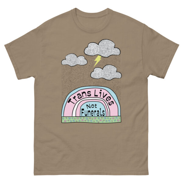 Trans Lives Not Funerals Tshirt - Image 2