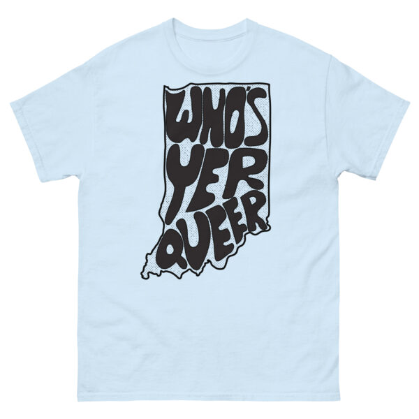 Who's Yer (Hoosier) Queer Tee - Image 8