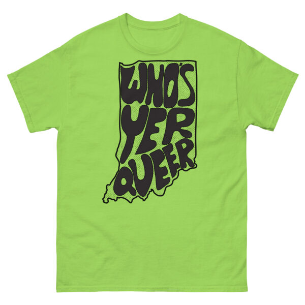 Who's Yer (Hoosier) Queer Tee - Image 4