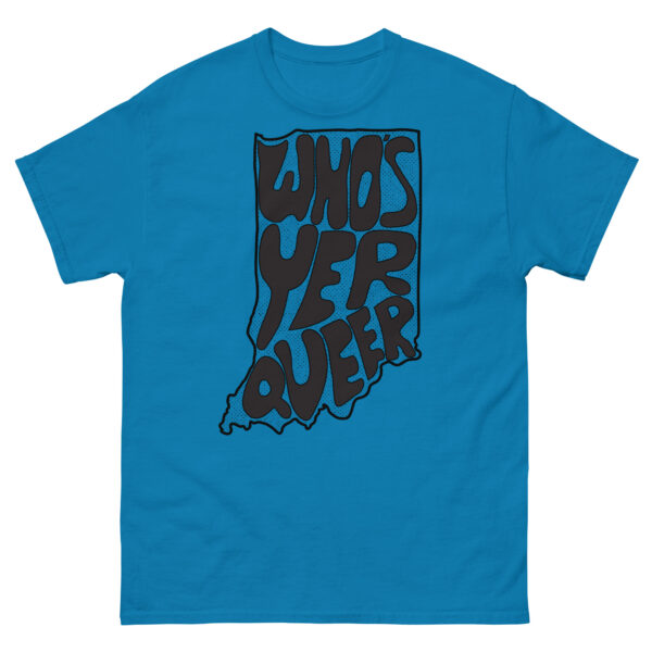 Who's Yer (Hoosier) Queer Tee - Image 2