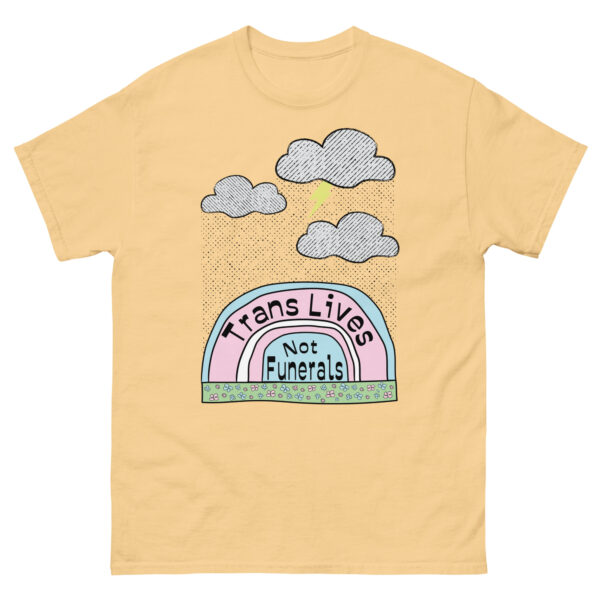 Trans Lives Not Funerals Tshirt - Image 6